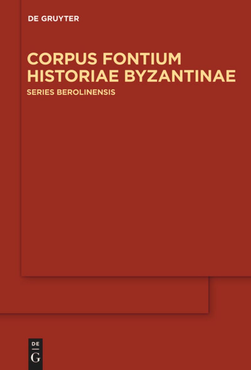 series: Corpus Fontium Historiae Byzantinae – Series Berolinensis