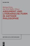 book: Argument und literarische Form in antiker Philosophie