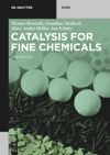 book: Catalysis for Fine Chemicals