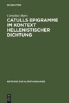 book: Catulls Epigramme im Kontext hellenistischer Dichtung