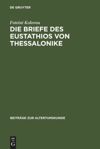 book: Die Briefe des Eustathios von Thessalonike