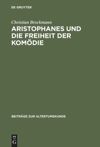 book: Aristophanes und die Freiheit der Komödie