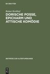 book: Dorische Posse, Epicharm und Attische Komödie