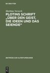 book: Plotins Schrift "Über den Geist, die Ideen und das Seiende"