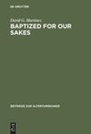 book: Baptized for Our Sakes