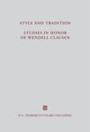 book: Style and Tradition. Studies in Honor of Wendell Clausen