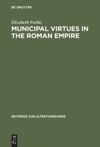 book: Municipal Virtues in the Roman Empire