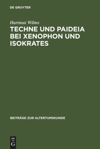 book: Techne und Paideia bei Xenophon und Isokrates