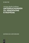 book: Untersuchungen zu Xenophons Kyrupädie