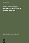 book: Ungeschehenes Geschehen