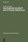 book: Plutarchs Schrift De Pythiae oraculis