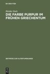 book: Die Farbe Purpur im frühen Griechentum