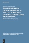 book: Supplementum Ciceronianum. M. Tulli Ciceronis de virtutibus libri fragmenta