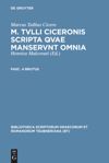 book: M. Tvlli Ciceronis scripta qvae manservnt omnia ; Fasc. 4 Brutus