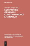 book: Scriptores originum Constantinopolitanarum