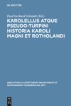 book: Karolellus atque Pseudo-Turpini Historia Karoli Magni et Rotholandi