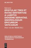 book: Epistulae tres et ratae sententiae a Laertio Diogene servatae. Gnomologium Epicureum Vaticanum