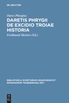 book: Daretis Phrygii de excidio Troiae historia