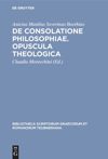 book: De consolatione philosophiae. Opuscula theologica