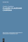 book: Claudii Claudiani Carmina