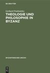 book: Theologie und Philosophie in Byzanz