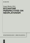 book: Byzantine Perspectives on Neoplatonism