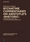 book: Byzantine Commentaries on Aristotle's ›Rhetoric‹