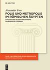 book: Polis und Metropolis im römischen Ägypten