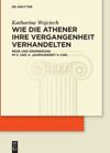 book: Wie die Athener ihre Vergangenheit verhandelten