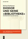 book: Diodor und seine "Bibliotheke"