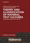 book: Theory and Classification of Material Text Cultures