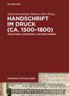 book: Handschrift im Druck (ca. 1500–1800)