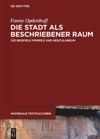 book: Die Stadt als beschriebener Raum