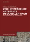 book: Zeichentragende Artefakte im sakralen Raum