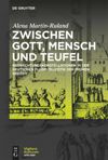 book: Zwischen Gott, Mensch und Teufel