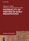 book: Materiality of Writing in Early Mesopotamia