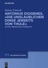 book: Antonius Diogenes, "Die unglaublichen Dinge jenseits von Thule"