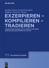 book: Exzerpieren - Kompilieren - Tradieren