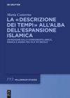 book: La “descrizione dei tempi” all’alba dell’espansione islamica