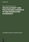 book: Staatlichkeit und politisches Handeln in der römischen Kaiserzeit