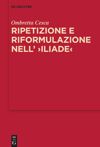 book: Ripetizione e riformulazione nell’ ›Iliade‹