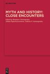 book: Myth and History: Close Encounters