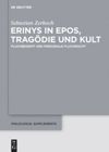 book: Erinys in Epos, Tragödie und Kult