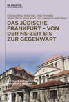 book: Band 3 Das jüdische Frankfurt – von der NS-Zeit bis zur Gegenwart