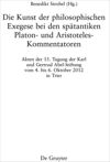 book: Die Kunst der philosophischen Exegese bei den spätantiken Platon- und Aristoteles-Kommentatoren