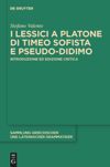 book: I lessici a Platone di Timeo Sofista e Pseudo-Didimo