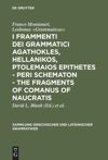 book: I frammenti dei grammatici Agathokles, Hellanikos, Ptolemaios Epithetes - Peri schematon - The Fragments of Comanus of Naucratis