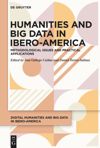 book: Humanities and Big Data in Ibero-America