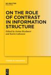 book: On the Role of Contrast in Information Structure