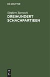 book: Dreihundert Schachpartieen